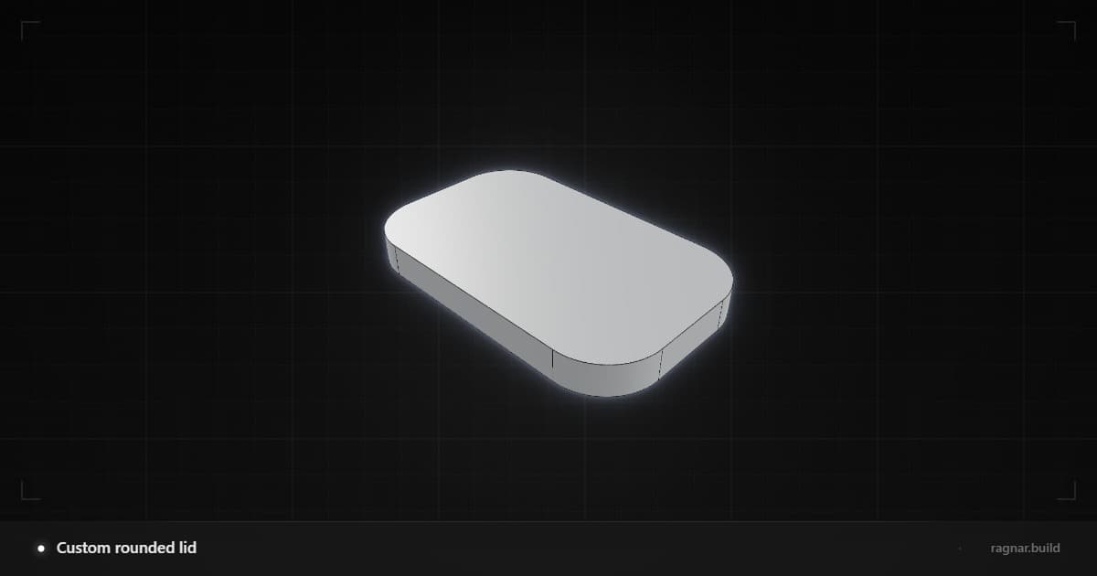 Custom rounded lid