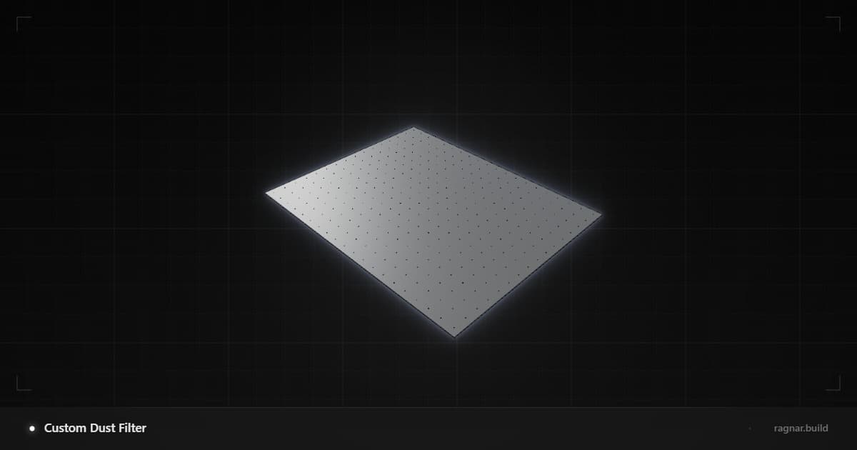 Custom Dust Filter